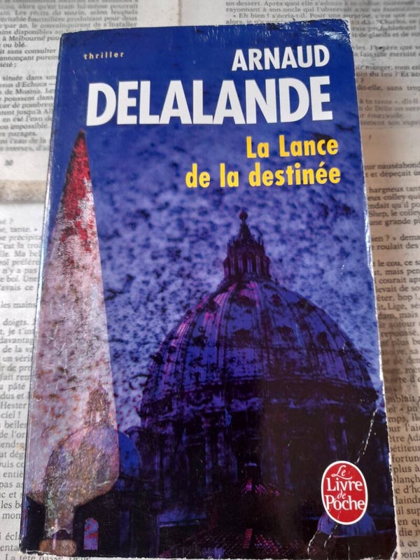 La lance de la destinée - Anaurd Delalande - le livre de poche  - 2009