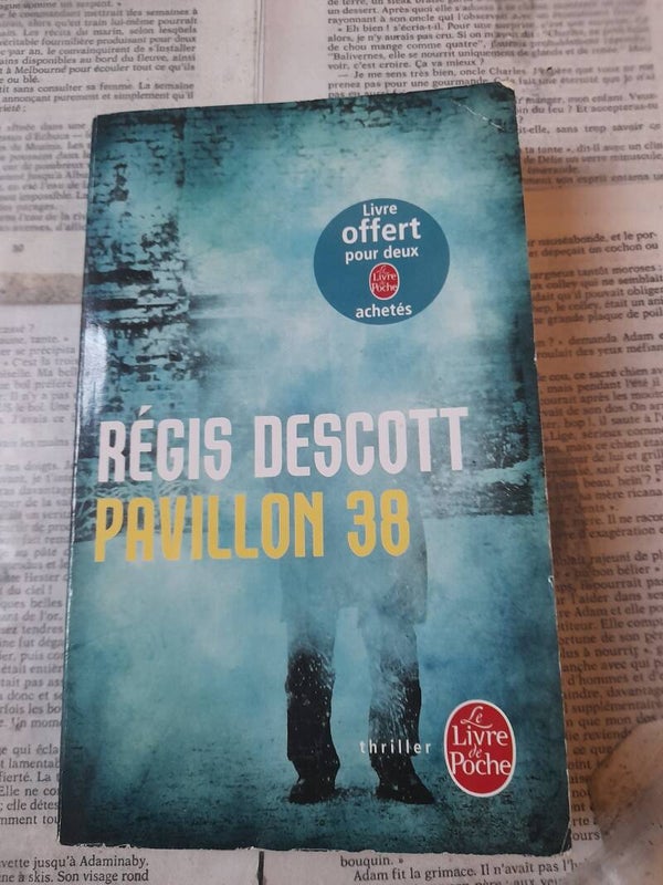 Pavillon 38 - Régis Descott - Le livre de poche - 2011