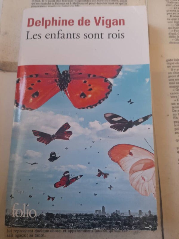 Les enfants sont rois-delphine de Vigan -Folio- 2022