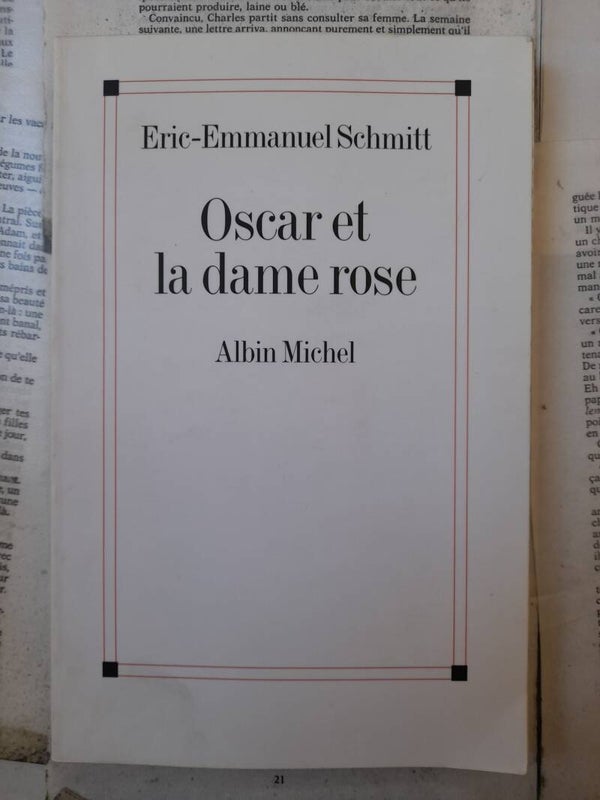 Oscar et la dame en rose - Eric Emmanuel Schmitt - Albin michel -2003
