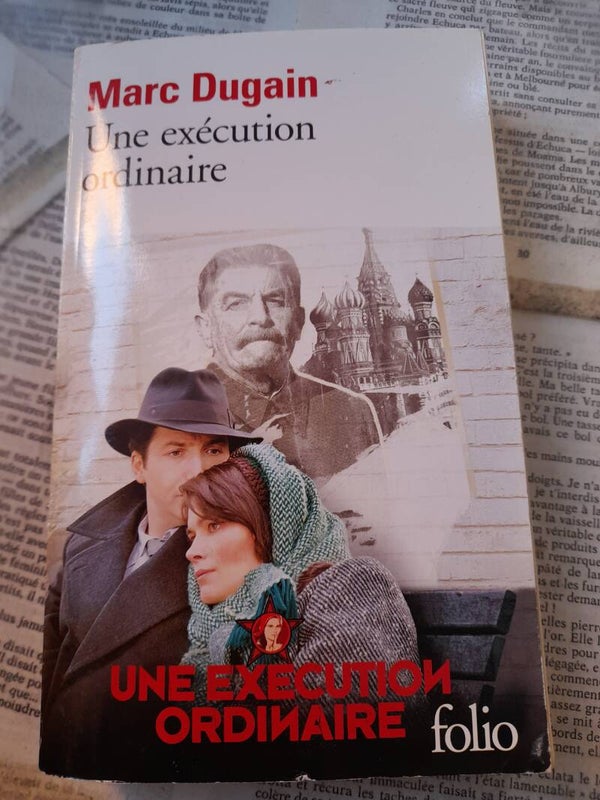 Une exécution ordinaire- Marc Dugain - Folio  - 2009