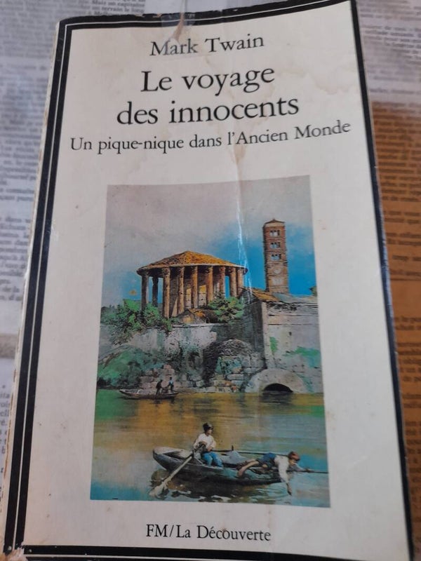 Le voyage des innocents un pique nique dans l'Ancien Monde - Mark Twain - FM/La decouverte - 1982