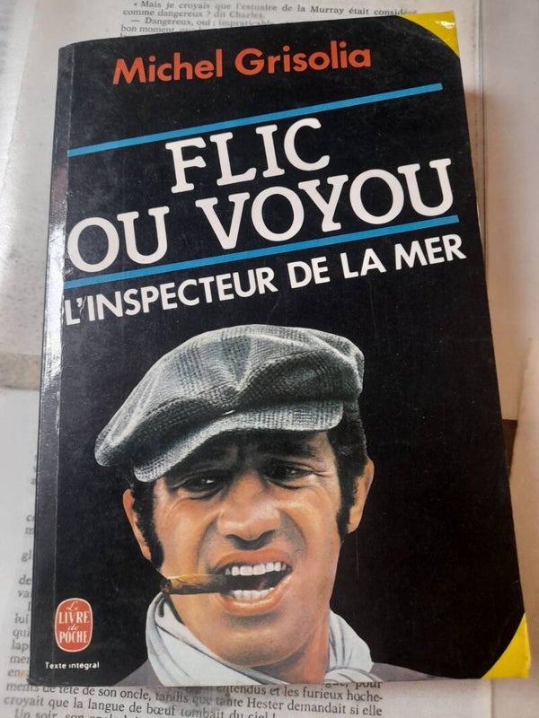 Flic ou voyou l'inspecteur de la mer - Michel Grisolia - Le livre de poche - 1977