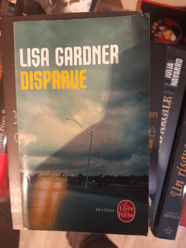 Disparue - Lisa Gardner - Le livre de poche  - 2011