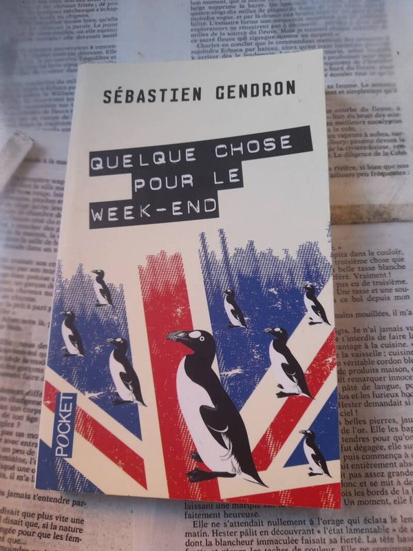 Quelque chose pour le week-end - Sébastien Gendron - Pocket - 2016