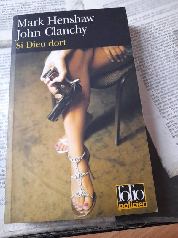 Si dieu dort - Mark Henshaw et John Clanchy - Folio policier - 2007