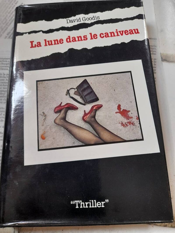La lune dans le caniveau- David Goodis - france loisirs - 1983