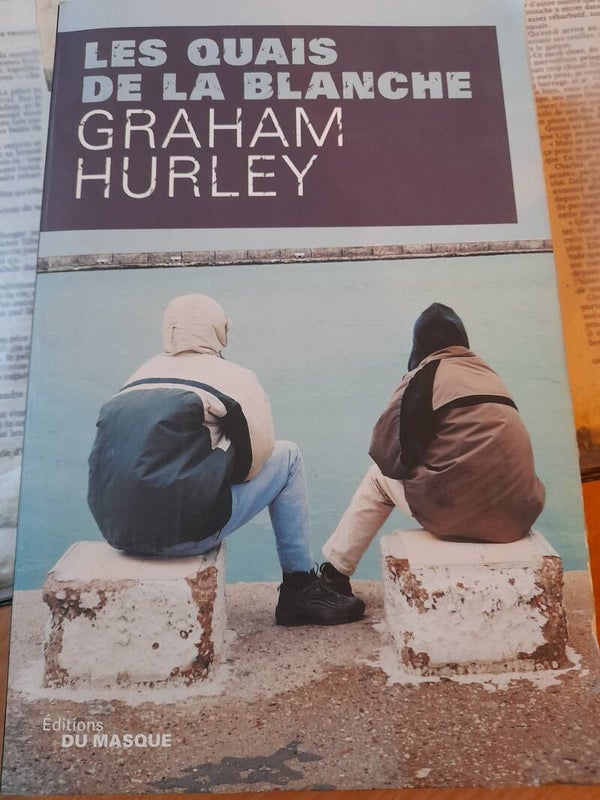 Les quais de la blanche (une enquête de l'inspecteur Faraday) - Graham Hurley - Le masque - 2007
