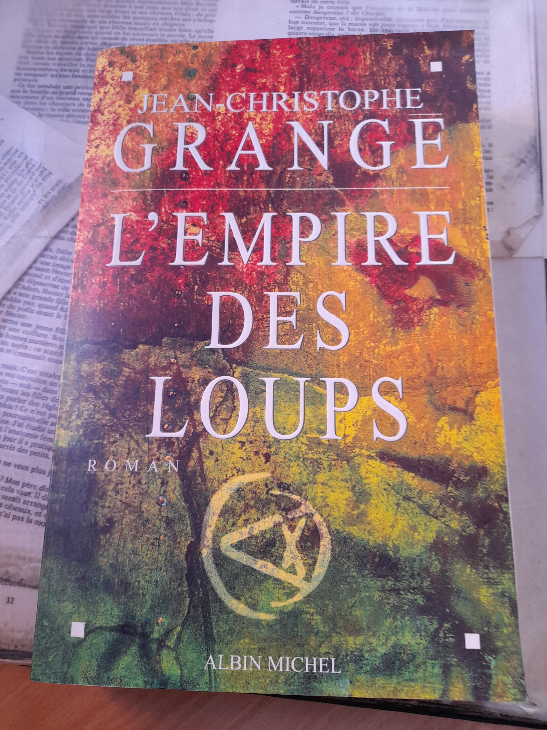 L'empire des loups - Jean-Christophe Grangé - Albin Michel - 2002