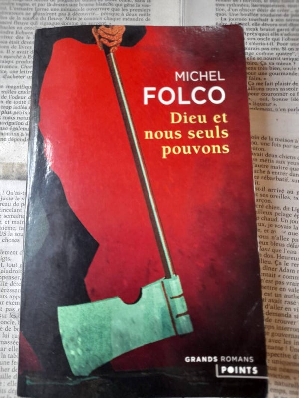 Dieu et nous seuls pouvons - Michel Folco - Points  - 2006