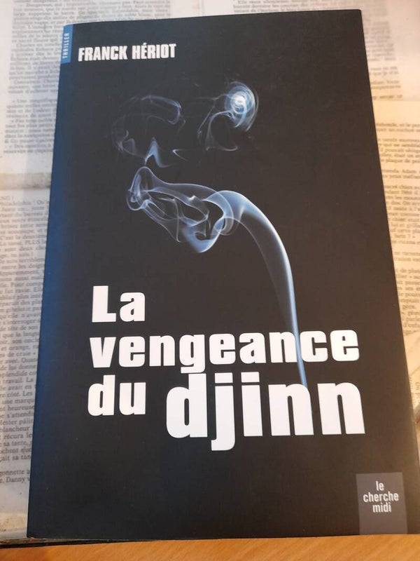 La vengeance du Djinn - Franck Heriot - Le cherche midi - 2010