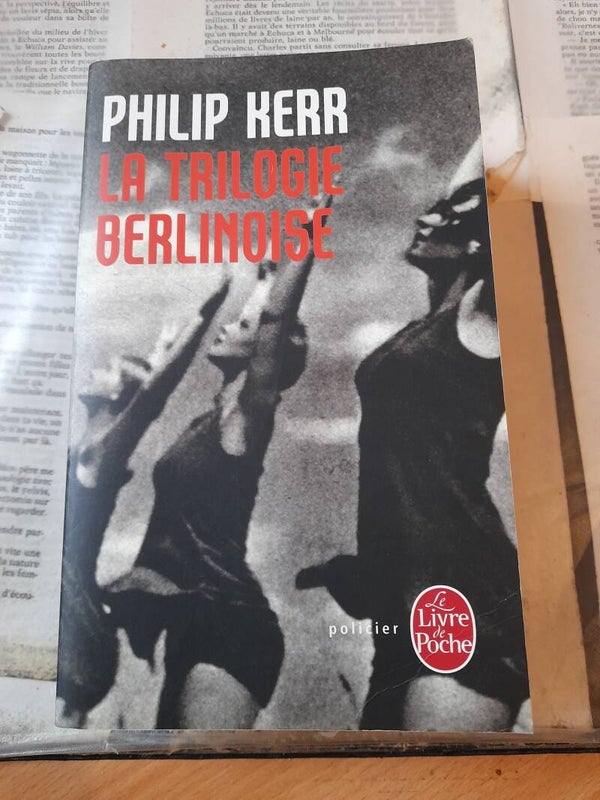 La trilogie berlinoise - Philip Kerr -Le livre de poche  - 2010