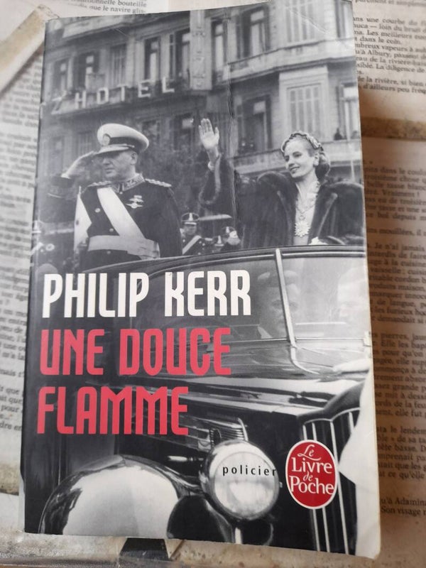 Une douce flamme - Philip Kerr -Le livre de poche  - 2012