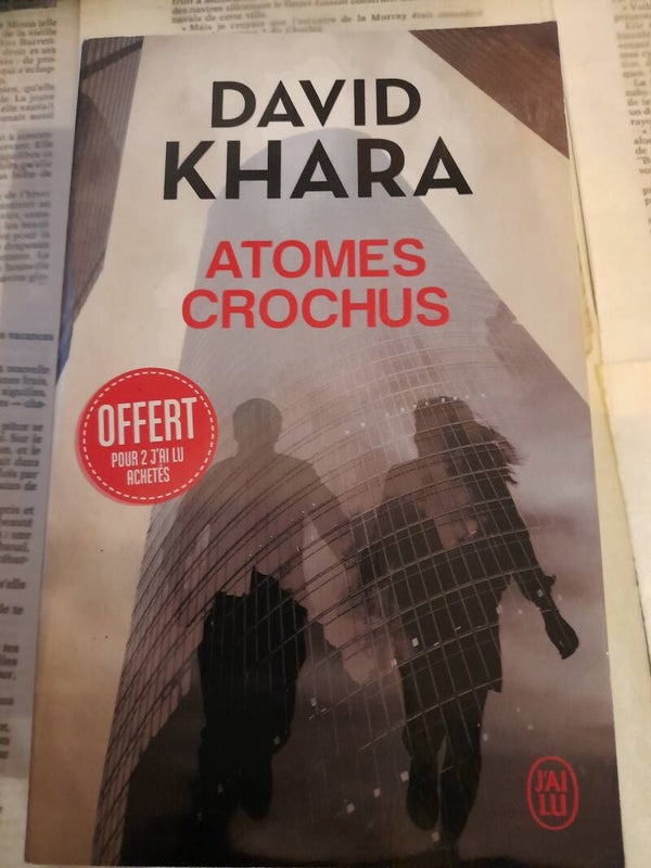 Atomes crochus - David Khara - J'ai lu - 2019