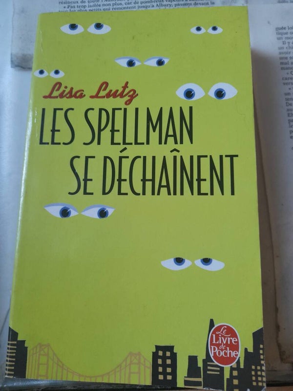 Les Spellman se déchaînent -Lisa Lutz - Le livre de poche - 2009