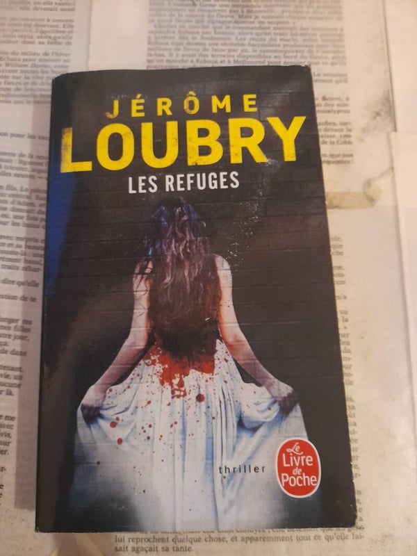Les refuges - Jérôme Loubry - Le livre de poche - 2000