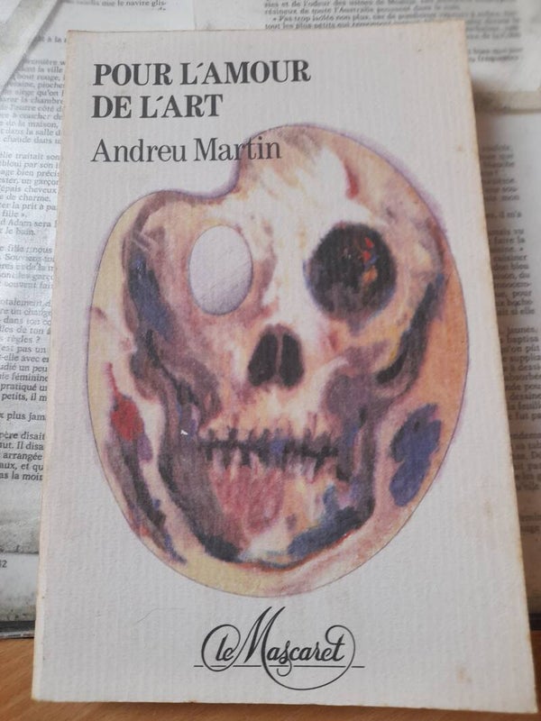 Pour l'amour de l'art - Andreu Martin - Le mascaret - 1988  Espagne
