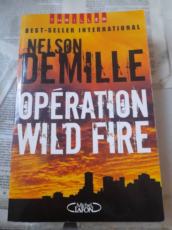 Opération Wild Fire -Nelson Demille -Michel Lafon - 2007