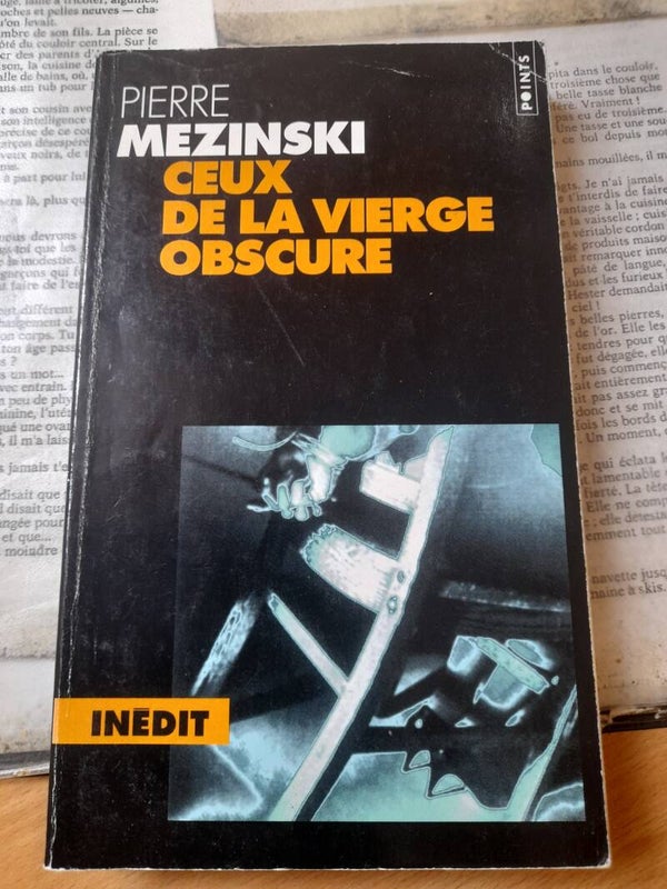 Ceux de la vierge obscure - Pierre Mezinski -Points - 2000