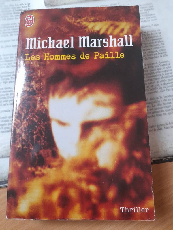 Les hommes de paille - Michael Marshall - J'ai lu - 2008