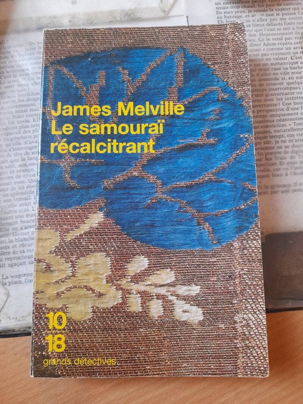 Le samouraï récalcitrant -James Melville -10 18 - 1997
