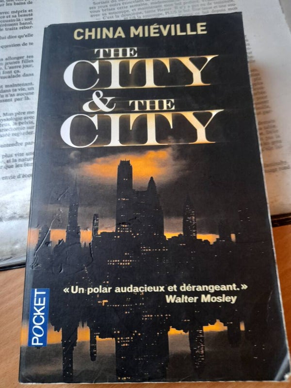 The city & the city - China Miéville - Pocket  -  2013
