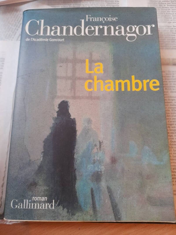 La chambre - Françoise Chandernagor  -  Gallimard- 2002