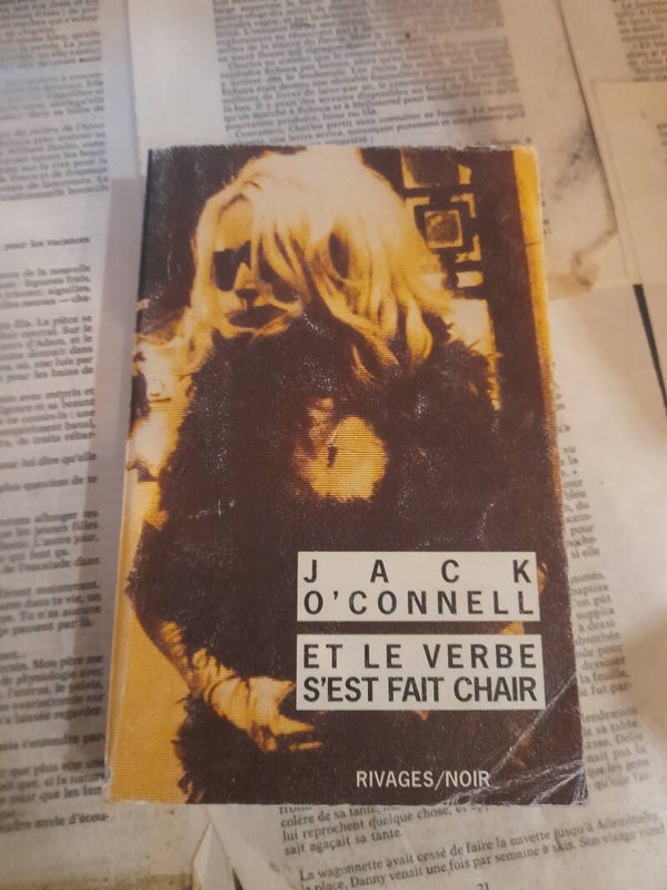 Et le verbe s'est fait chair - Jack O'Connell - Rivages/noir - 2003