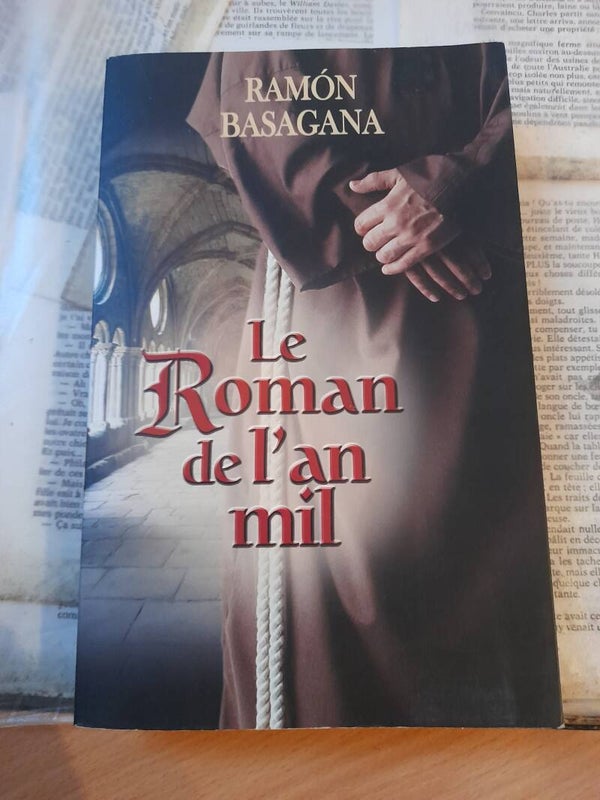 Le roman de l'an mil  - Ramon Basagana - France loisirs - 2012