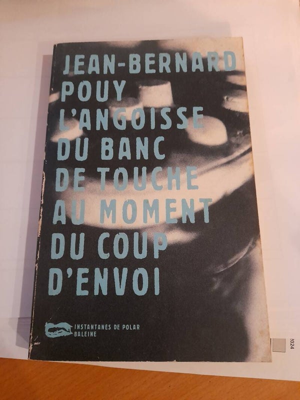 L'angoisse du banc de touche au moment du coup d'envoi -Jean-bernard Pouy - Baleine - 2001