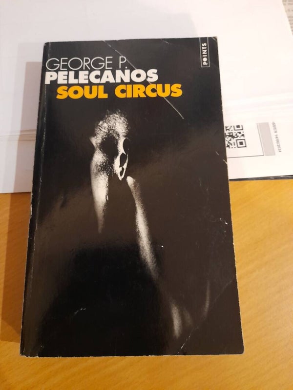 Soul circus - George P. Pelecanos - Points - 2005