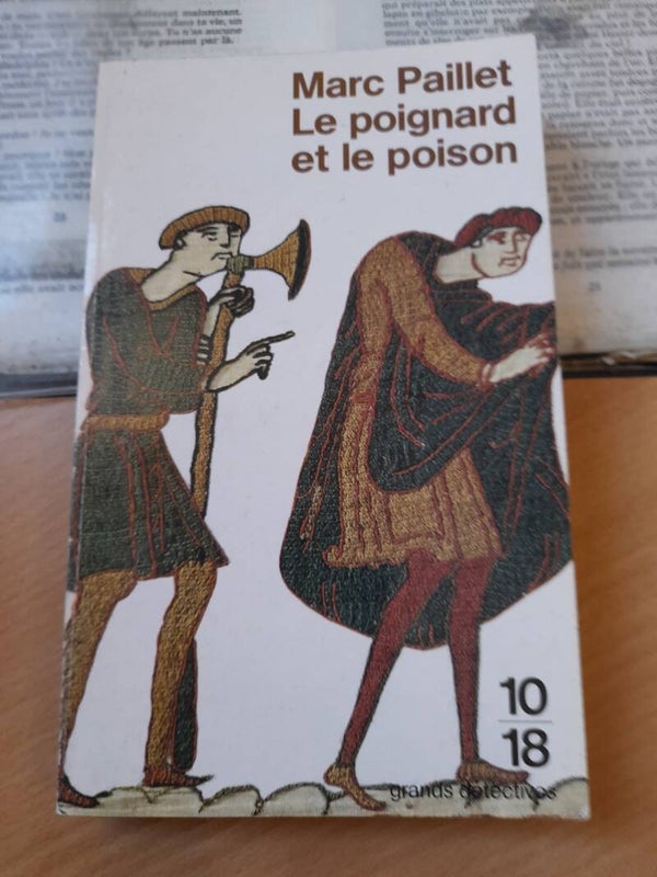 Le poignard et le poison - Marc Paillet - 10 18 - 2000