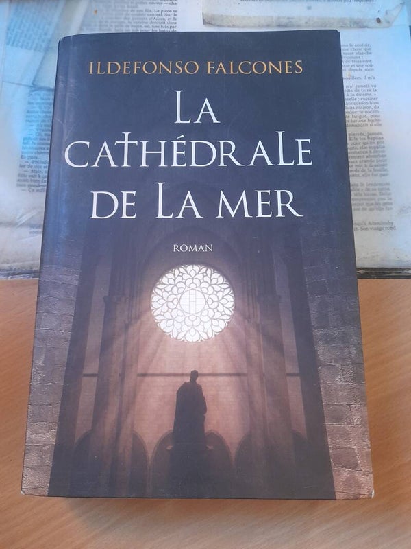 La cathédrale de la mer - Ildefonso Falcones - Le grand livre du mois -2008  Espagne