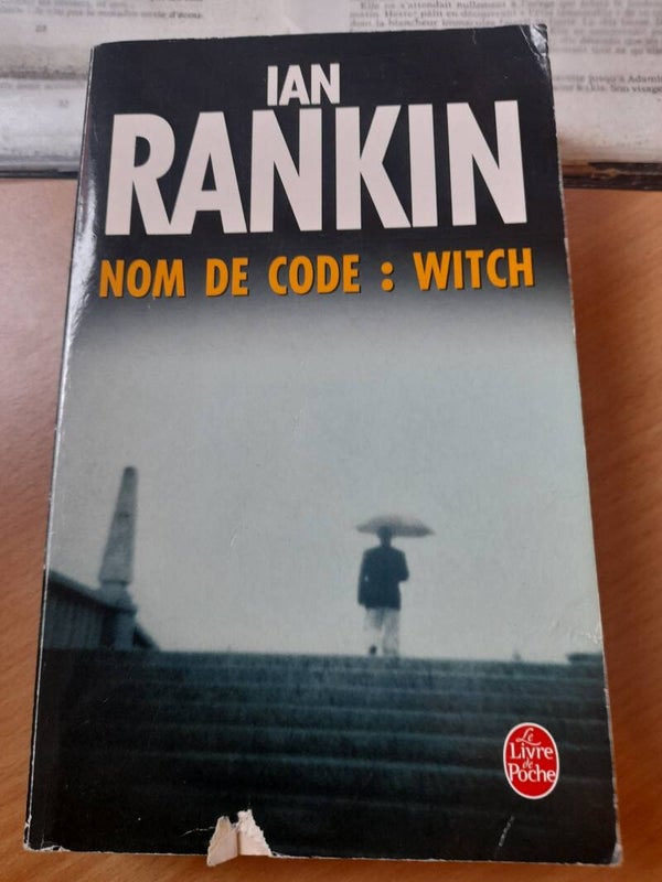 Nom de code : Witch - Ian Rankin - Le livre de poche  - 2006 écosse