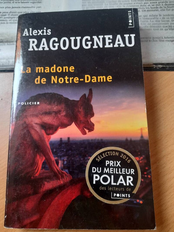 La madone de Notre-Dame - Alexis Ragougneau - points - 2016