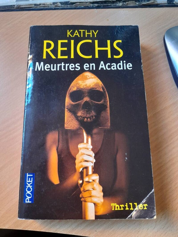 Meurtres en acadie -Kathy Reichs - Pocket - 2010