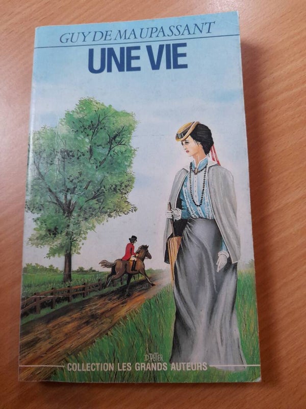 Une vie - Guy de Maupassant - collection les grands auteurs - 1988