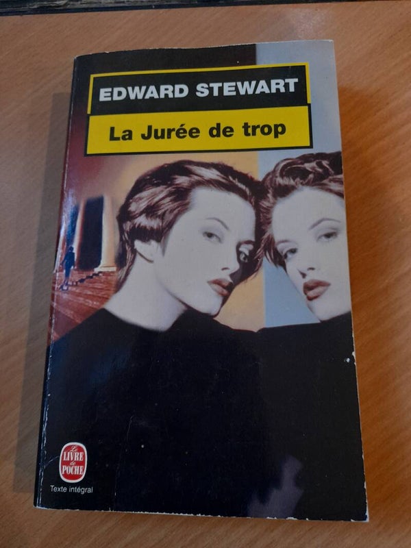 La jurée de trop - Edward Stewart - Le livre de poche  - 1999