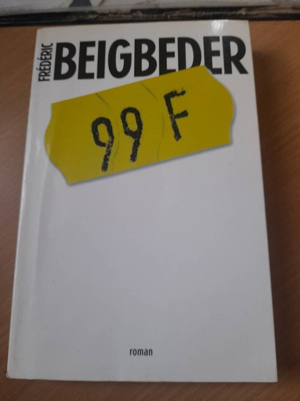99 francs - Frédéric Beigbeder - france loisirs -2001
