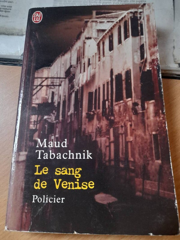 Le sang de Venise - Maud Tabachnik - J'ai lu - 2003