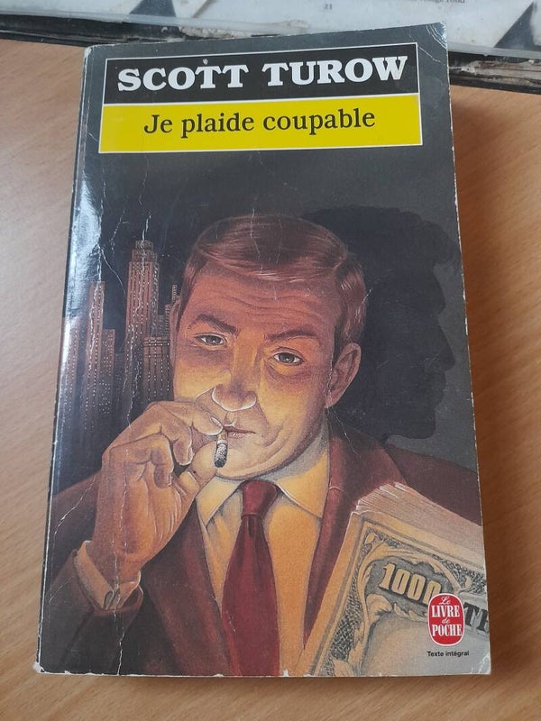 Je plaide coupable - Scott Turow - Le livre de poche  - 1997