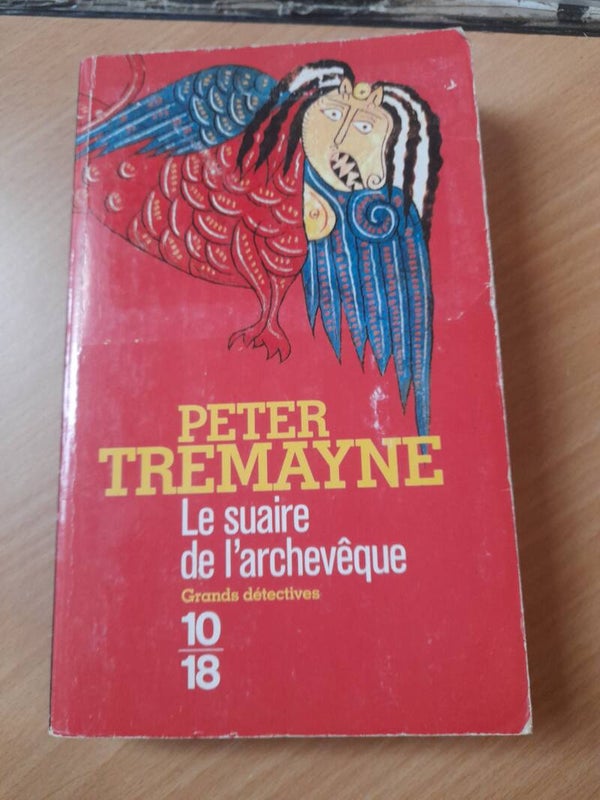 Le suaire de l archevêque - Peter Tremayne - 10 18 - 2012