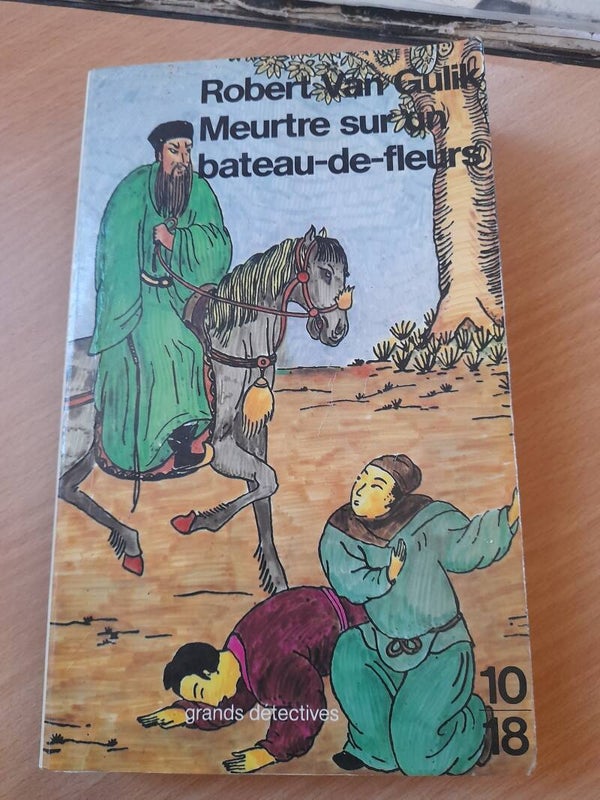 Meurtre sur un bateau-de-fleurs - Robert Van Gulik - 10 18 - 1988