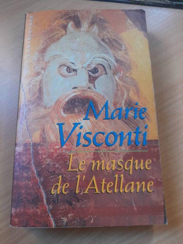 Le masque de l'Atellane - Marie Visconti - Labyrinthe - 2000