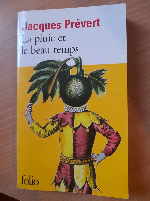 La pluie et le beau temps - Jacques Prévert - folio - 2011