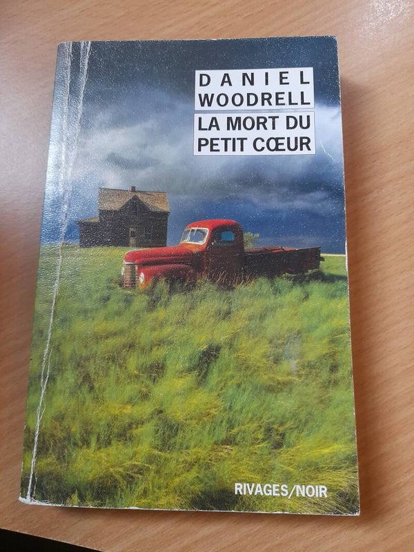 La mort du petit cœur - Daniel Woodrell - Rivages/noir - 2018