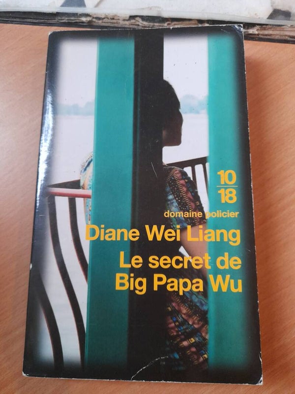 Le secret de Big Papa Liang - Diane Wei Lang - 10 18 - 2009
