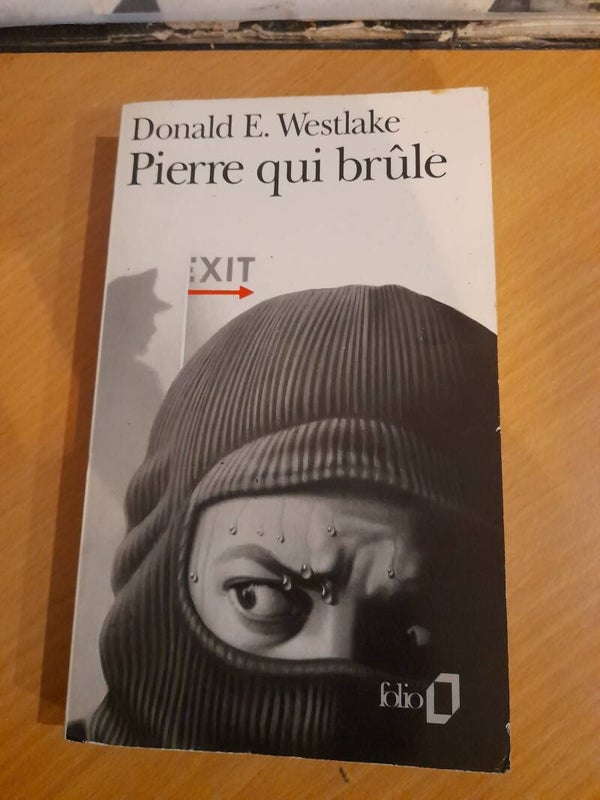 Pierre qui brûle - Donald Westlake - folio - 1983