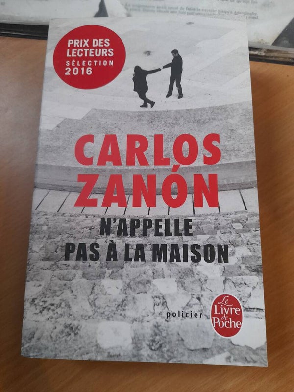 N'appelle pas à la maison - Carlos Zanon - Le livre de poche  - 2016  espagne