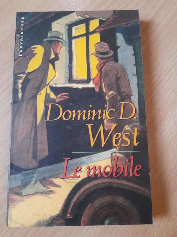 Le mobile - Dominic D. West - Labyrinthes - 1997